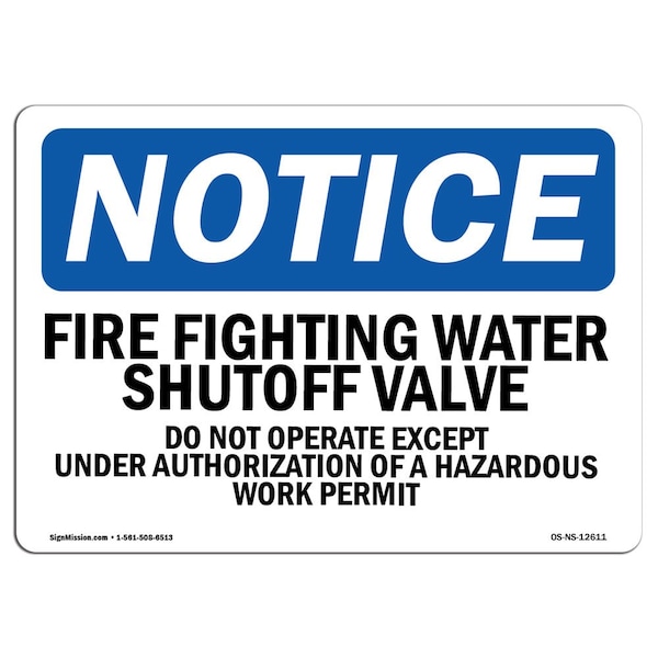 OSHA, Fire Fighting Water Shutoff Valve Do Not, 5in X 3.5in, 10PK, 3.5" W, 5" L, Landscape, PK10
